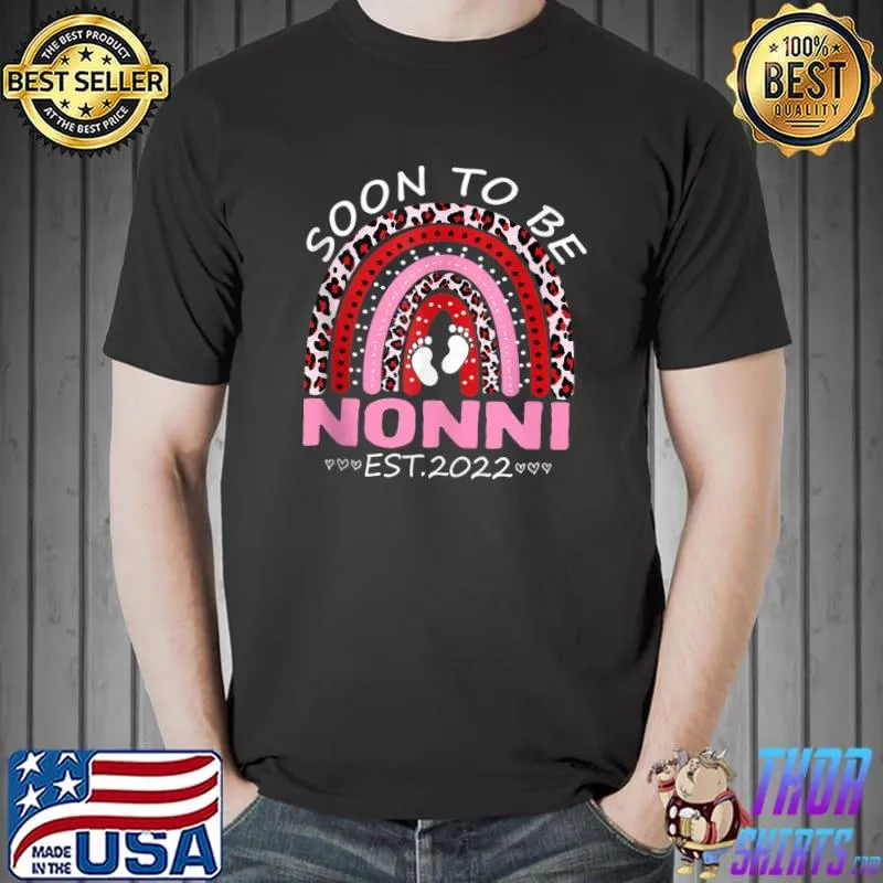Soon To Be Nonni Est 2022 Funny Mothers Day Leopard Rainbow T-Shirt Unisex