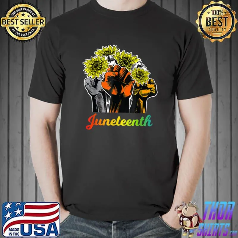 Sunflower Fist Juneteenth Black History African American T-Shirt Unisex