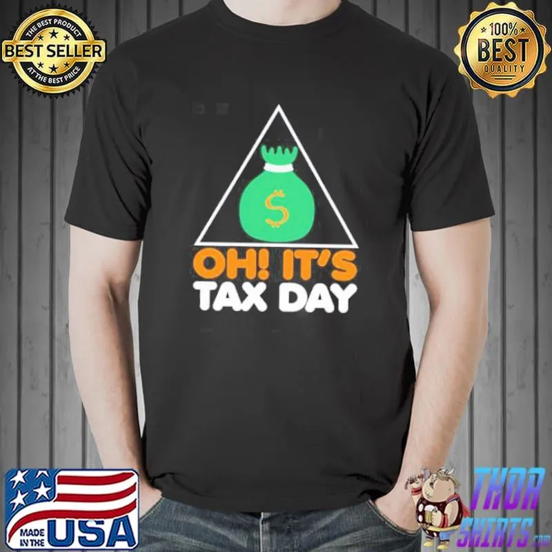 Tax day national 2022 celebration design shirt