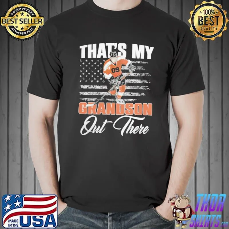 That's My Grandson Out There Hockey Shirt
