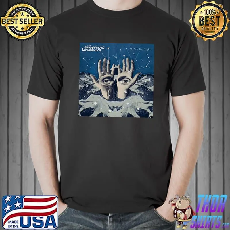 The chemical brothers we are the night 2 album cover black shirt
