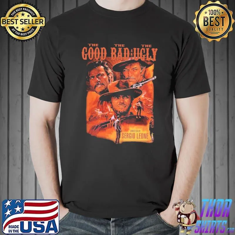 The good the bad and the ugly directed by sergio leone shirt