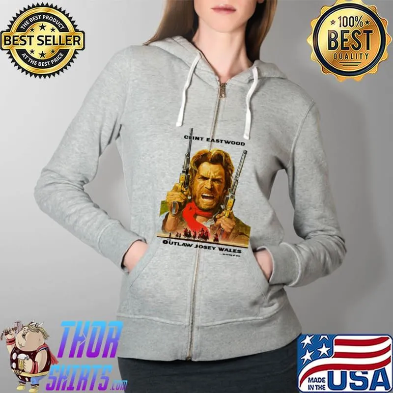The Outlaw Josey Wales Clint Eastwood Shirt Full Zip Hooded
