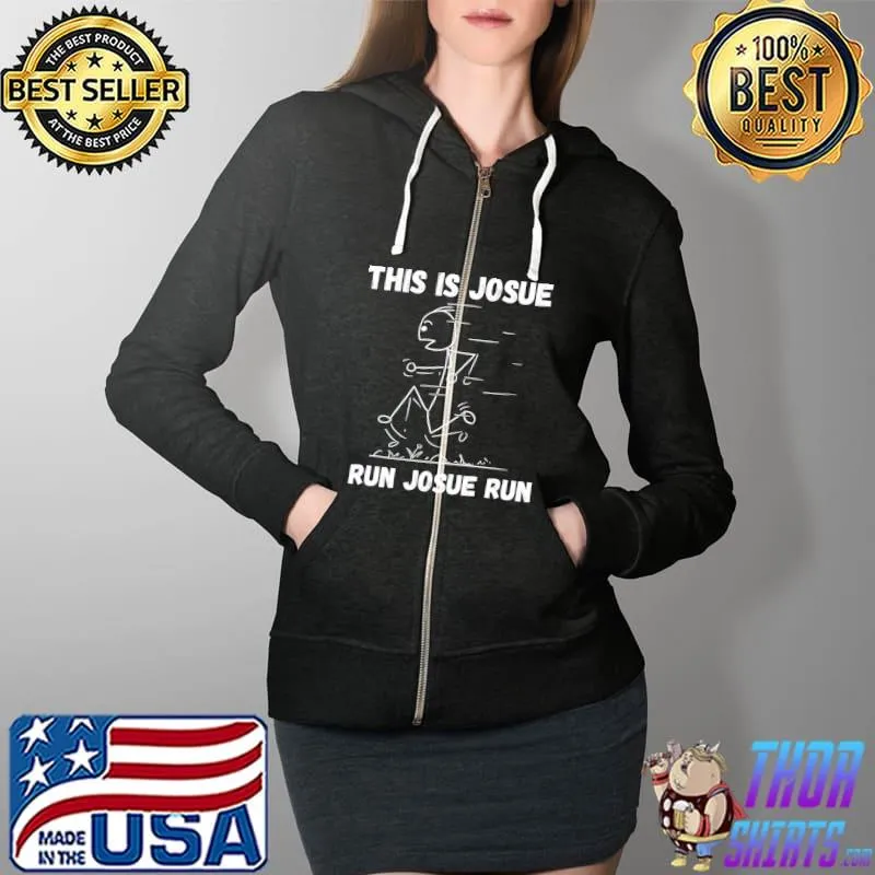 This is Josue Run Josue Run Personalized Name Funny Track T- Full Zip Hooded