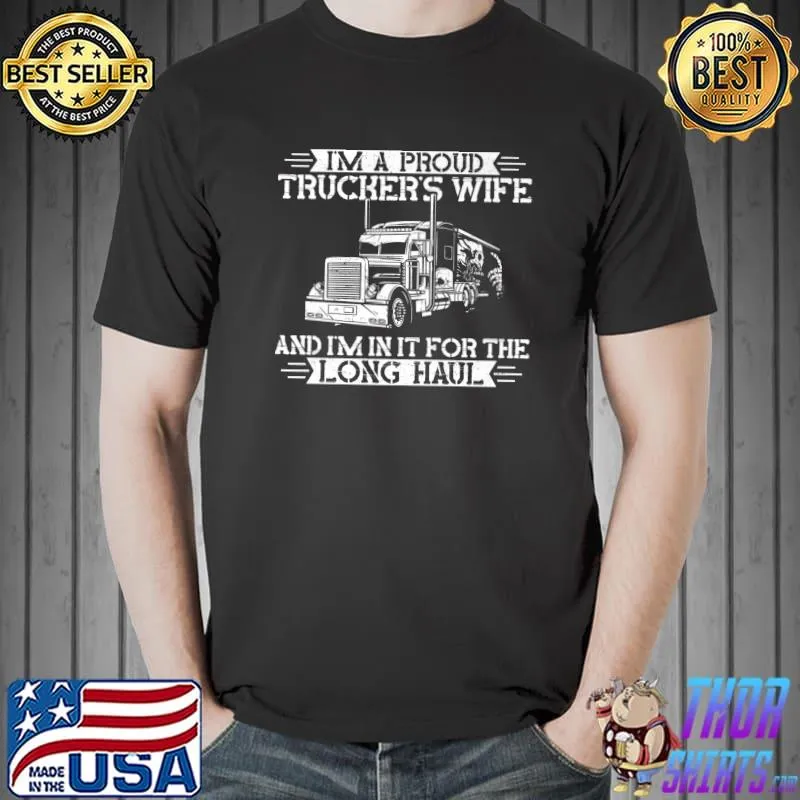 Trucker Truck Driver Wife Vintage I'M A Proud Trucker'S Wife Premium T-Shirt