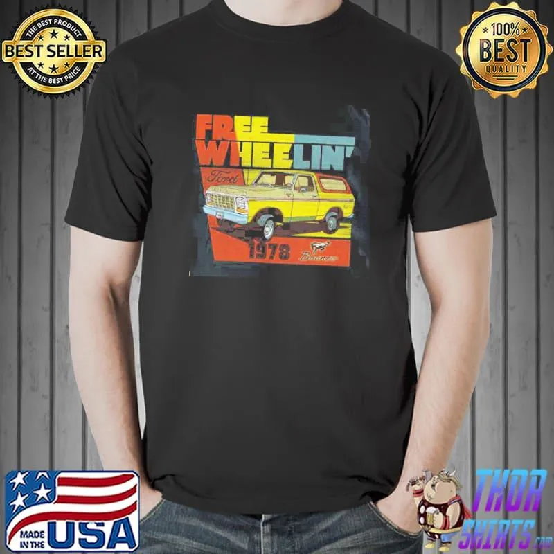 Vintage free wheeling ford 1978 shirt