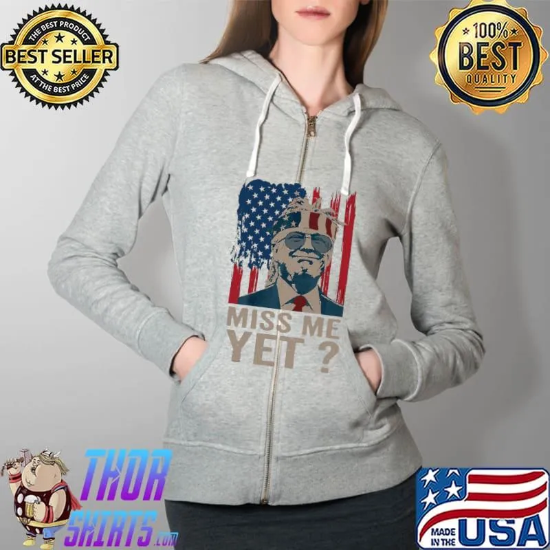 Vintage miss me yet election 2024 Trump is still my president Full Zip Hooded