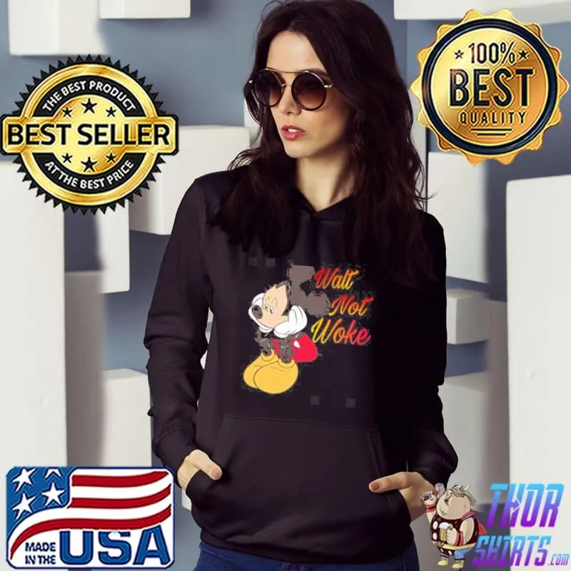Walt not woke mickey mouse design Hoodie