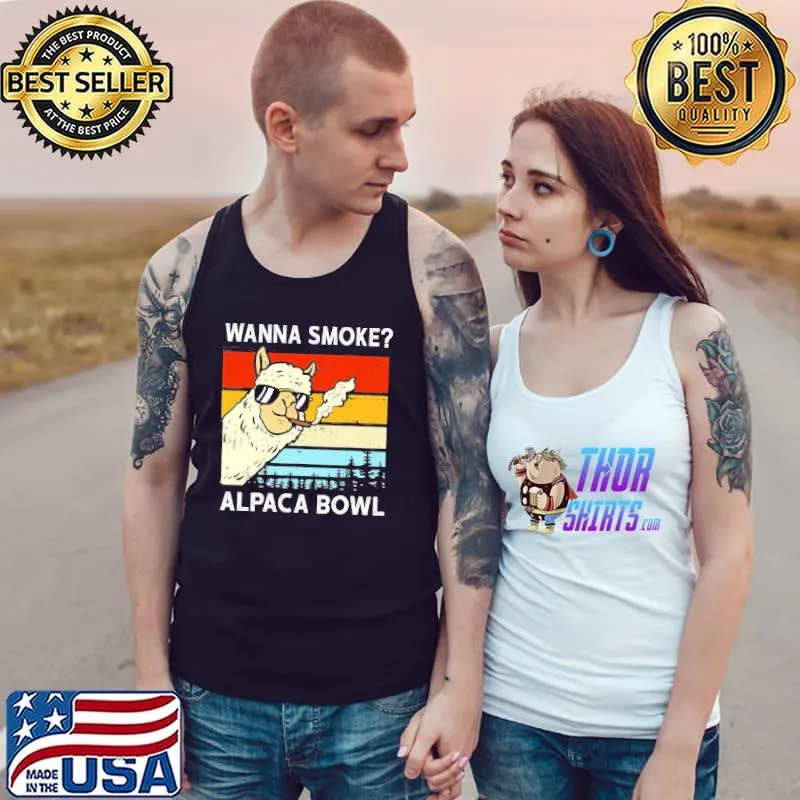 Wanna smoke alpaca bowl weed 420 Tank Top