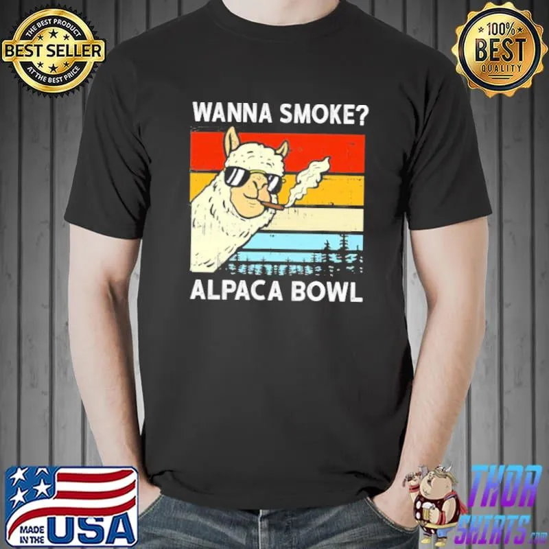 Wanna smoke alpaca bowl weed 420 Unisex