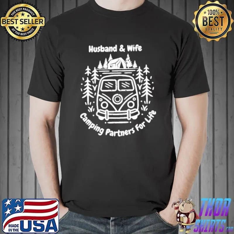 White style husband and wife camping partners for life Unisex