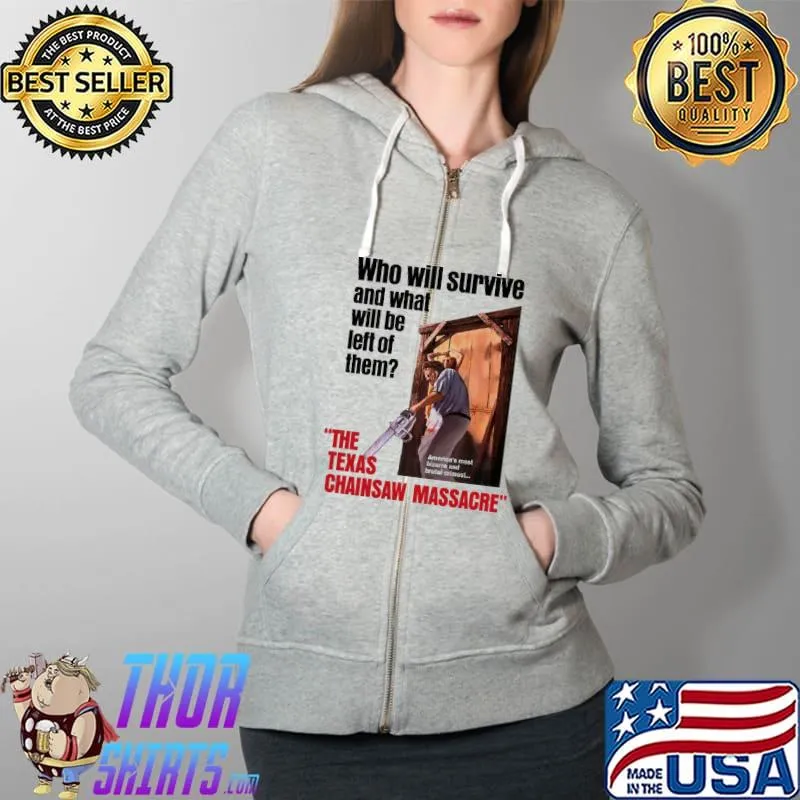Who will survive The texas chainsaw massacre Full Zip Hooded