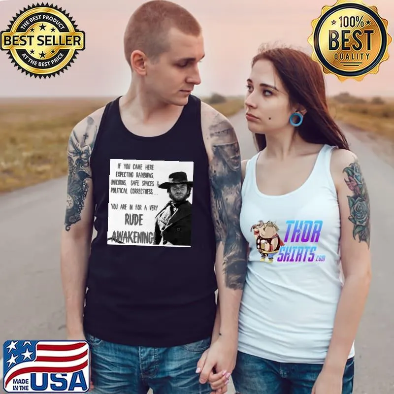 You are in for a very rude awakening Clint Eastwood Tank Top