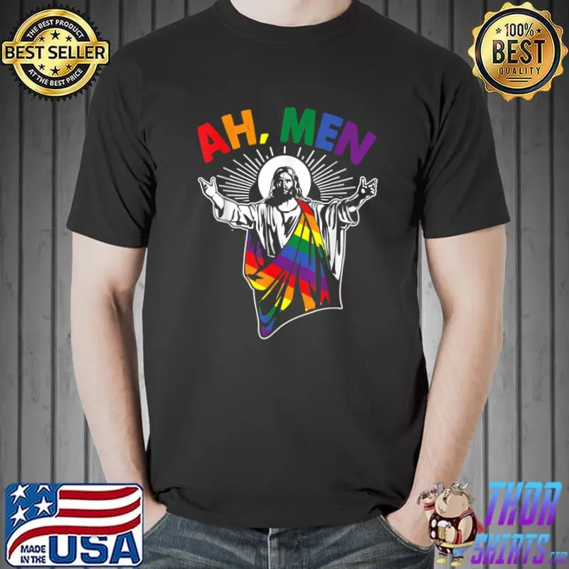Ah Men Funny LGBT Gay Pride Jesus Rainbow Flag Christian T-Shirt