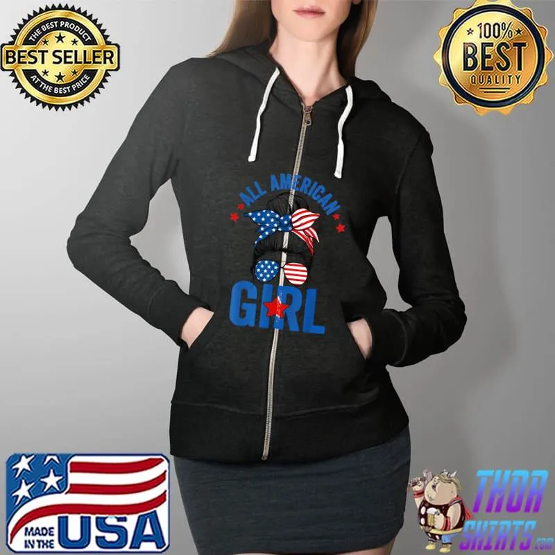 all american girls 4th of july shirt daughter messy bun usa T-Shirt Full Zip Hooded