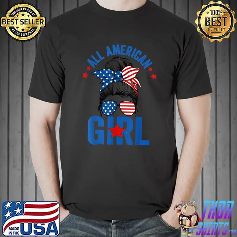 all american girls 4th of july shirt daughter messy bun usa T-Shirt Unisex