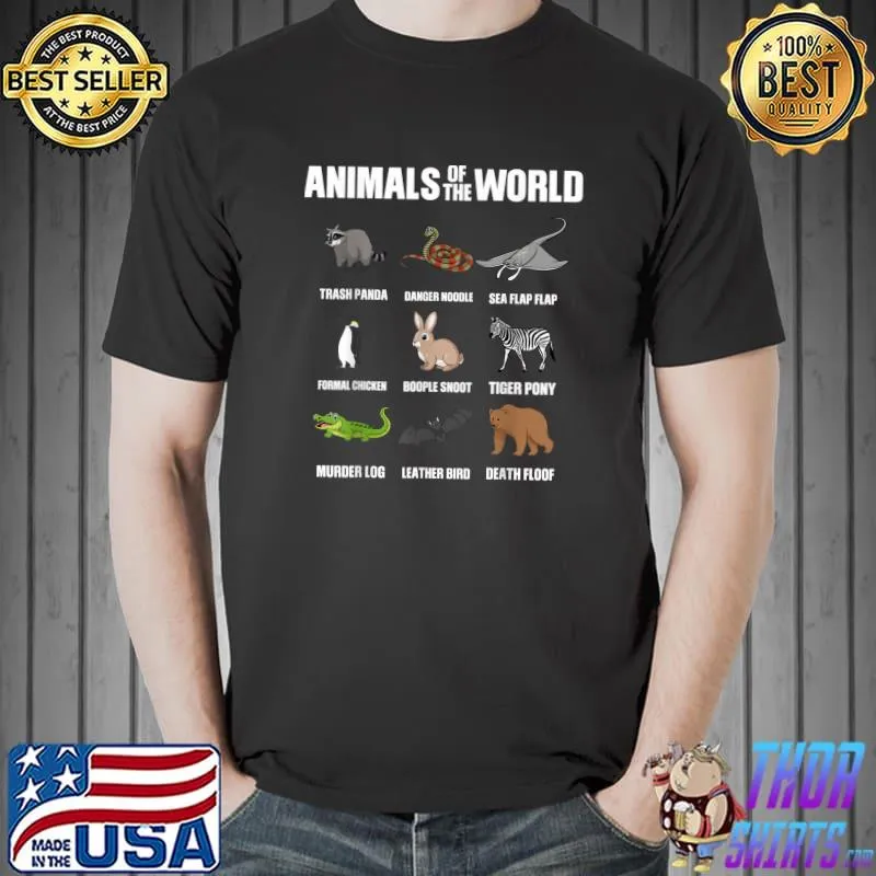 Animals Of The World T-Shirt Funny Rare Animals Memes T-Shirt Unisex