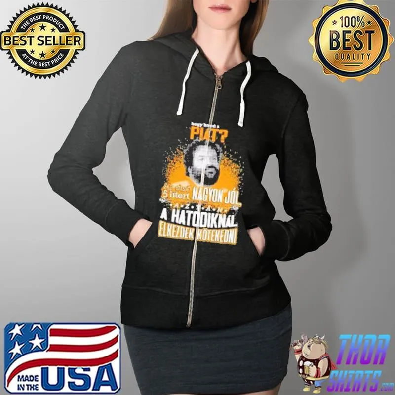 Az elso 5 litert nagyon jol a hatodiknal elkezdek kotekedni Full Zip Hooded