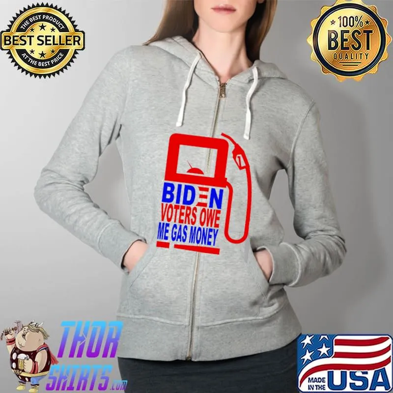 Biden voters one me gas money Full Zip Hooded