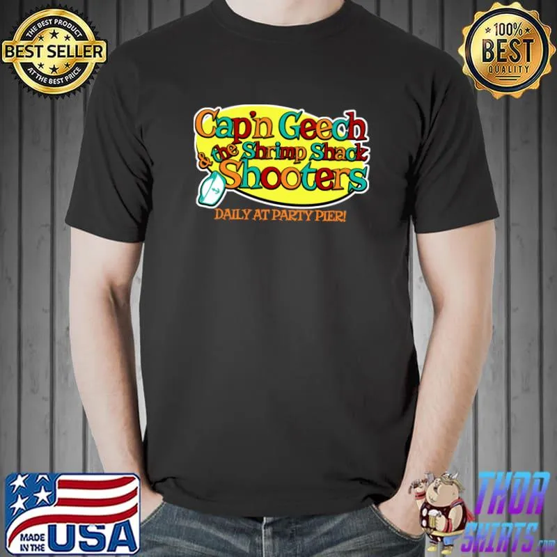 Captain Geech and the Shrimp Shack Shooters T-Shirt