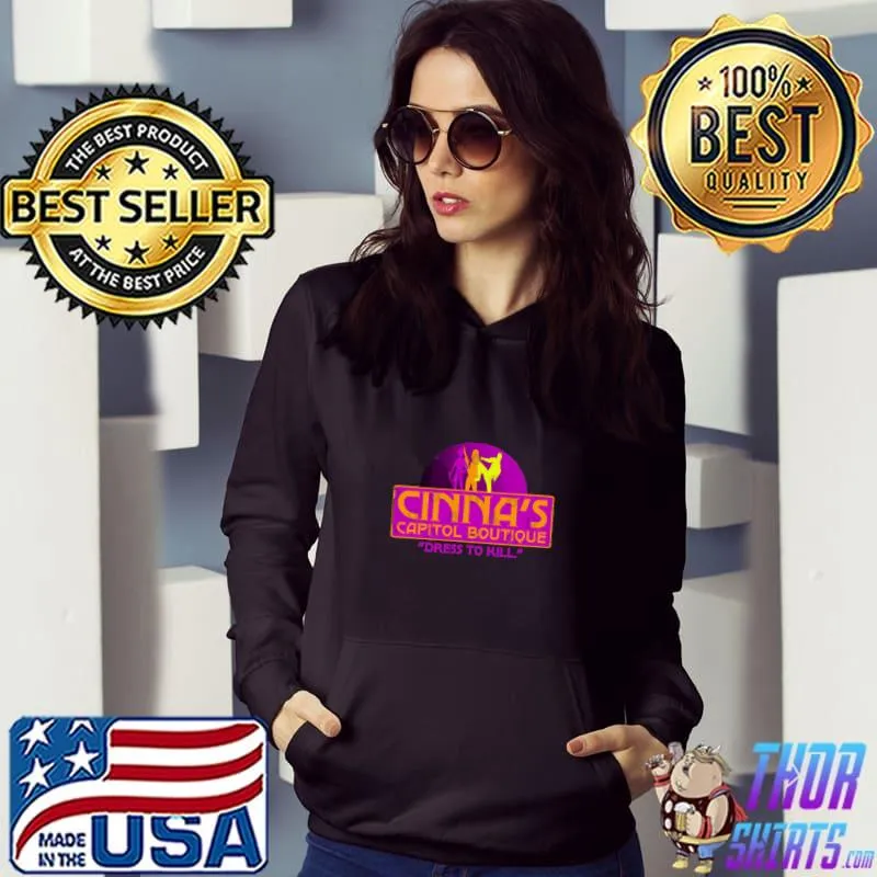 Cinna's capitol Boutique dress to kill T-Shirt Hoodie