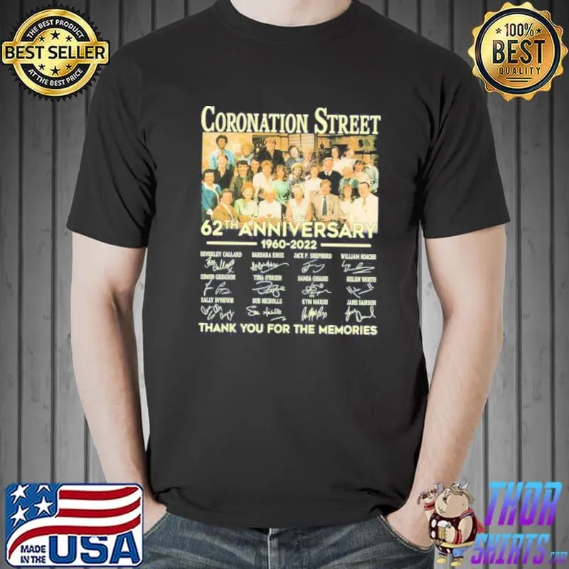 Coronation street 62th anniversary 1960 2022 thank you for the memories shirt