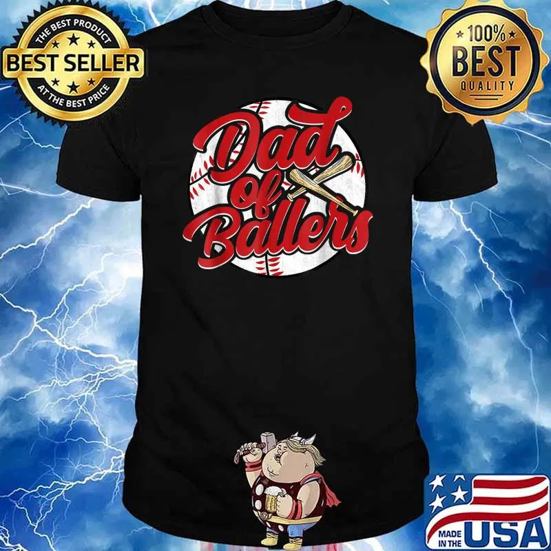 Dad of Ballers Funny Baseball Funny Dad Softball T-Shirt