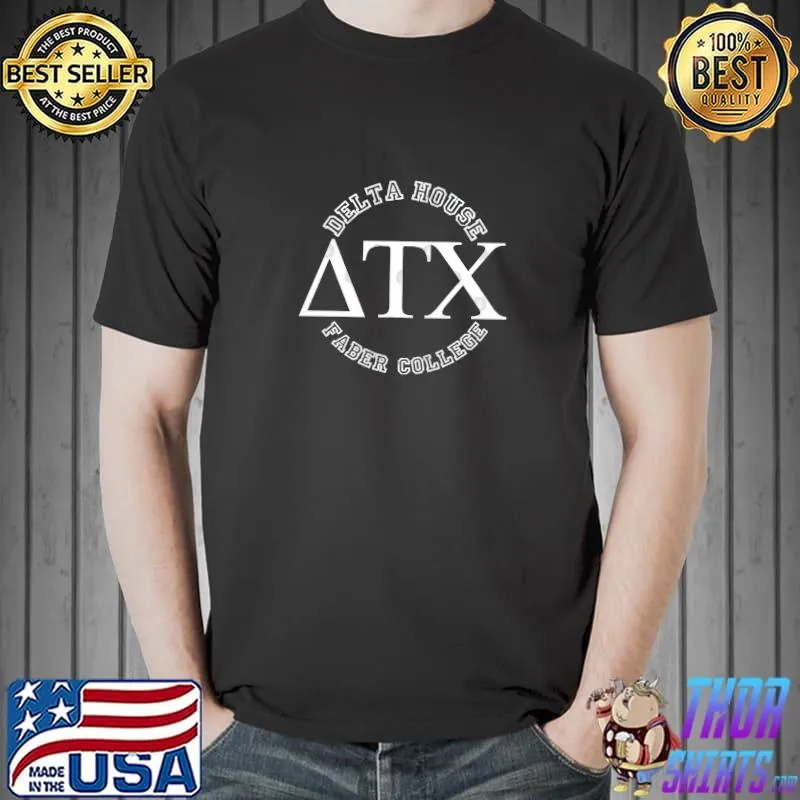 Delta House Faber Chapter TX T-Shirt