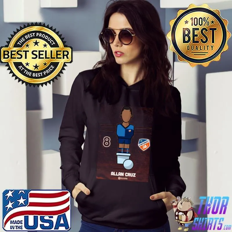 FC Cincinnati 8 Allan Cruz MLSPA Foosball Shirt Hoodie