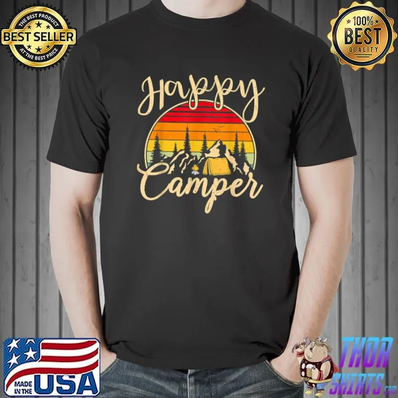 Funny Camper Outdoor Activity Camping Lover Happy Camper T-Shirt Unisex