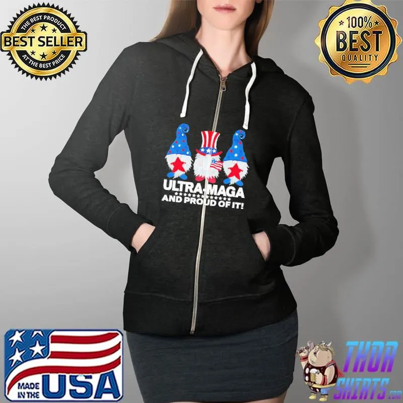 Gnomes ultra ma-ga and proud of it 4th of July Gnome Shirt Full Zip Hooded