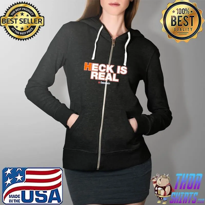 Heck is Real fc cincinnati Full Zip Hooded