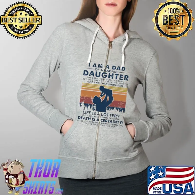 I Am A Dad of A Badass Daughter Essential T-Shirt Full Zip Hooded