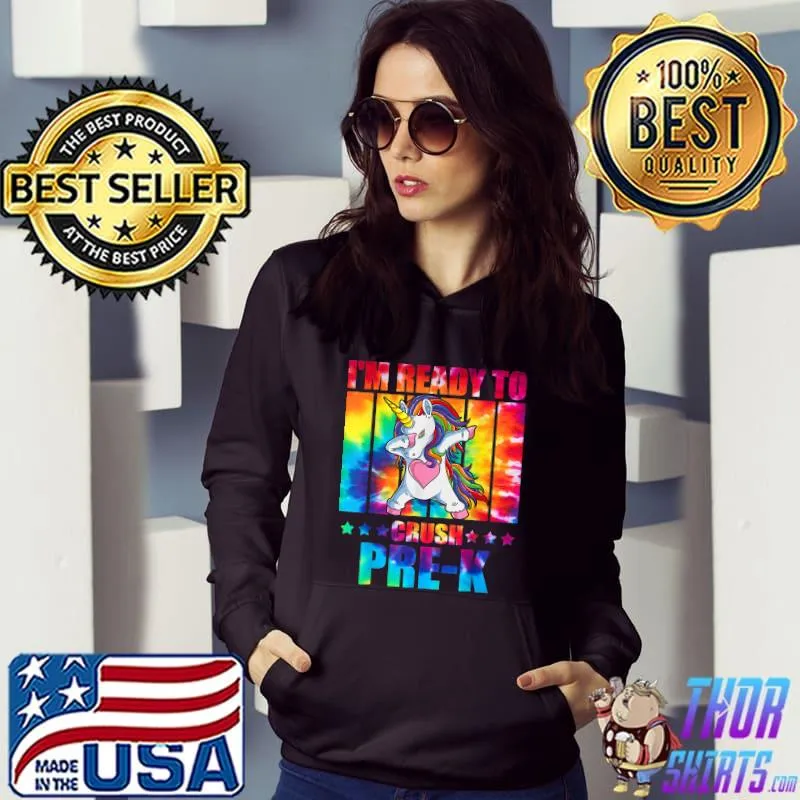 I'm Ready To Crush Pre-K Dabbing Unicorn Tie Dye Kids Girls T-Shirt