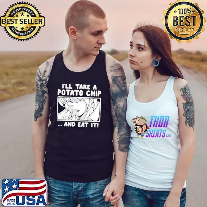 I will take a potato chip and eat it anime death note quote s Tank Top