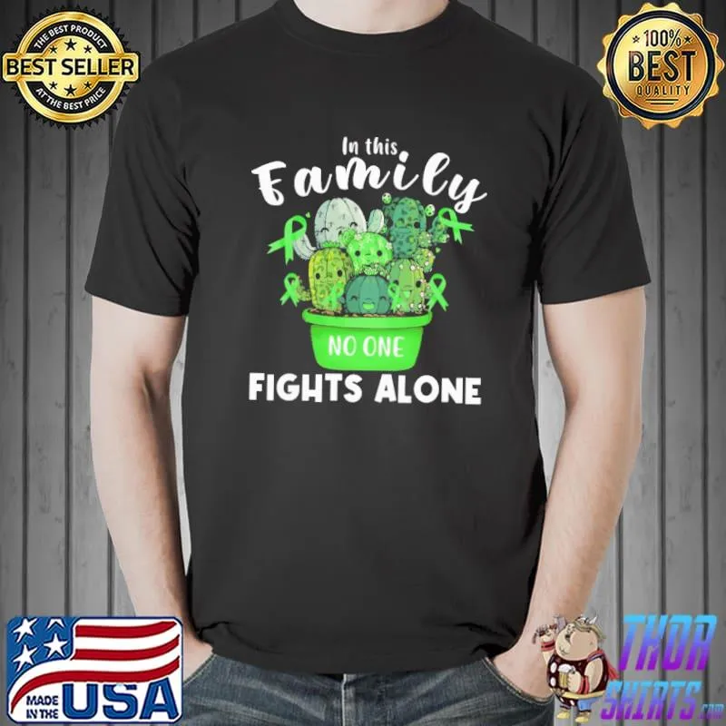 In this Family No One Fights Alone Shirt Unisex
