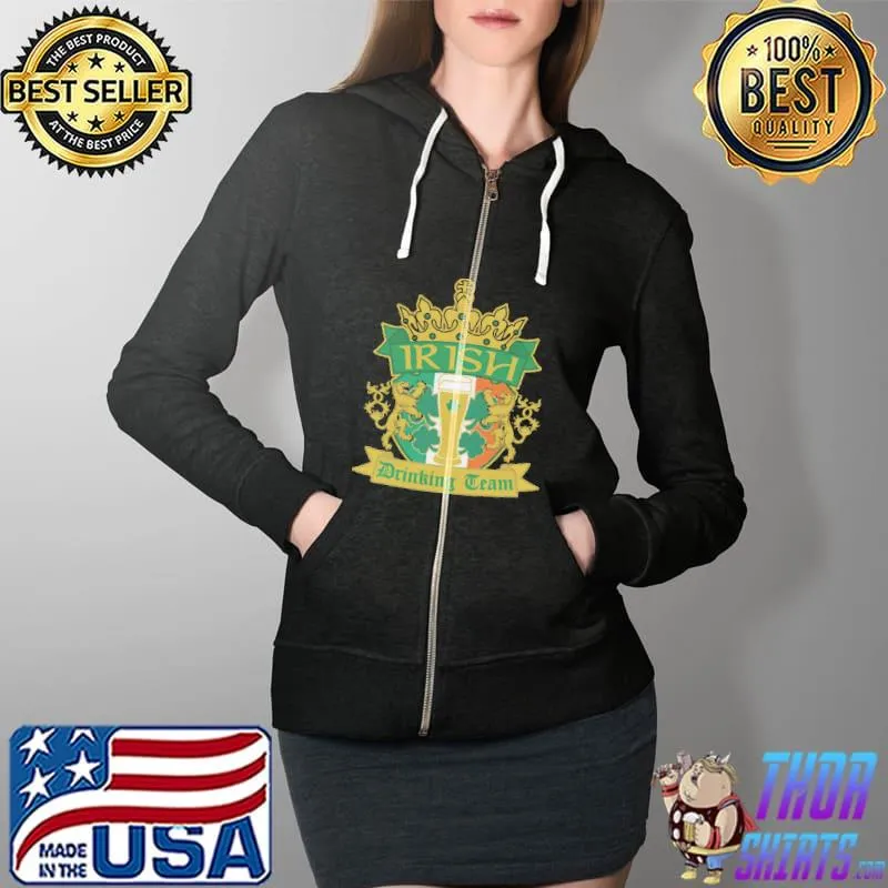 Irish Drinking Team Happy St.Patrick's Shirt Full Zip Hooded