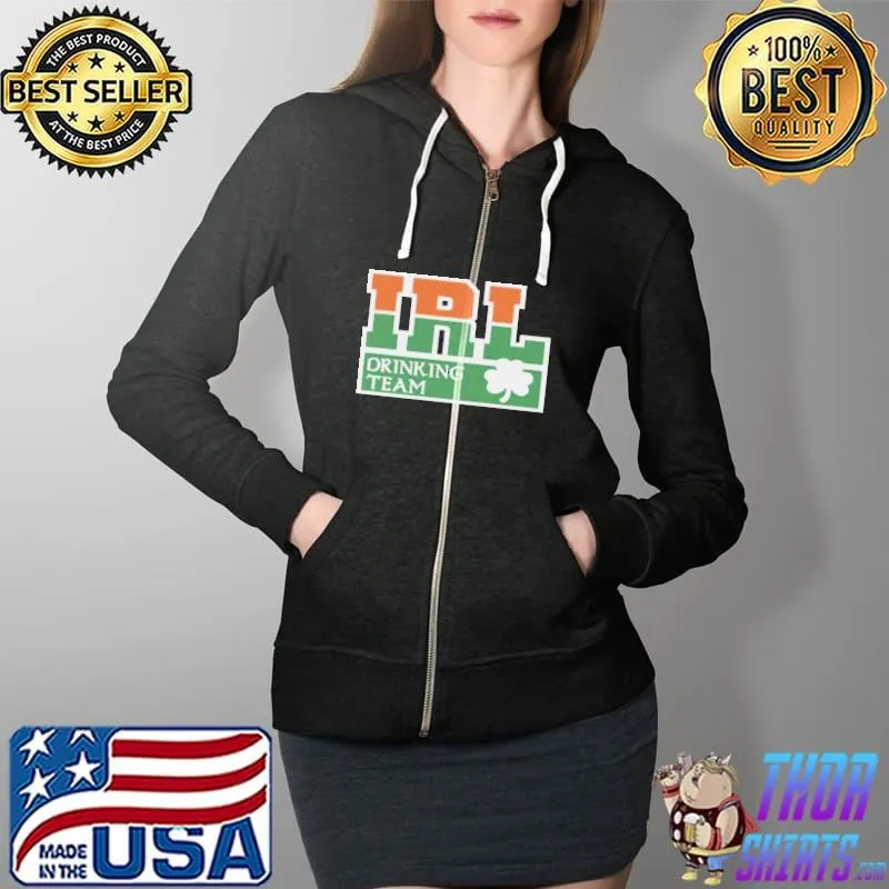 Irish Drinking Team Shirt Full Zip Hooded