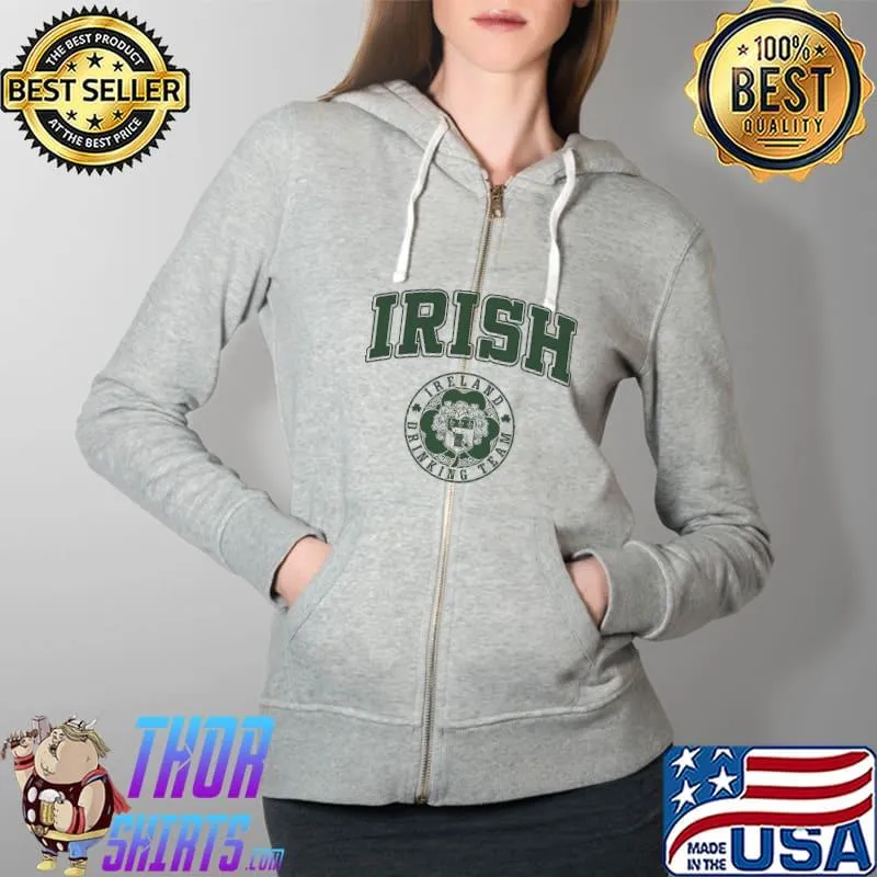 Irish Ireland Drinking Team Shirt Full Zip Hooded