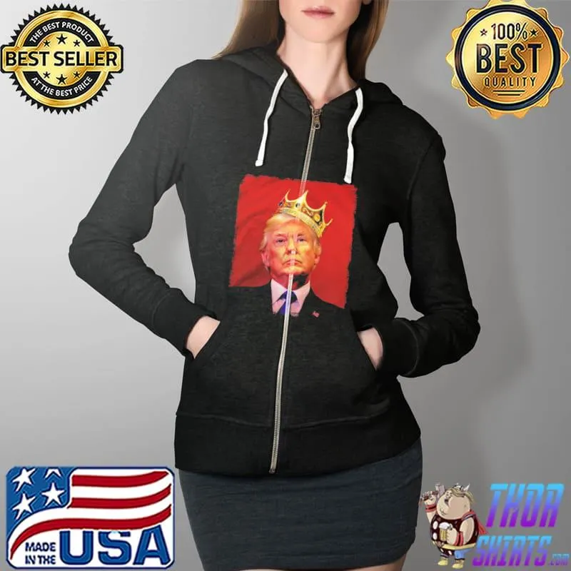 King Trump Face Shirt Full Zip Hooded