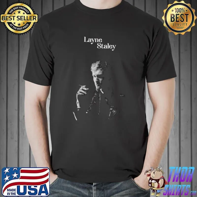 LAYNE STALEY T-Shirt