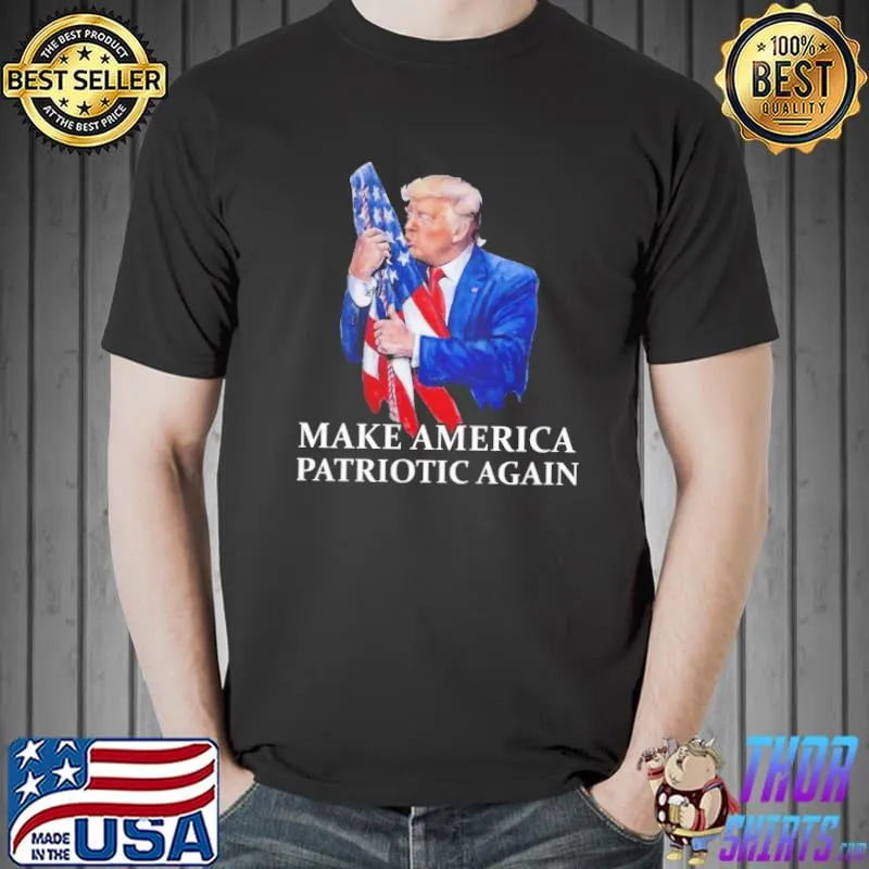 Make America Patriotic Again Trump Kiss Flag Shirt Unisex