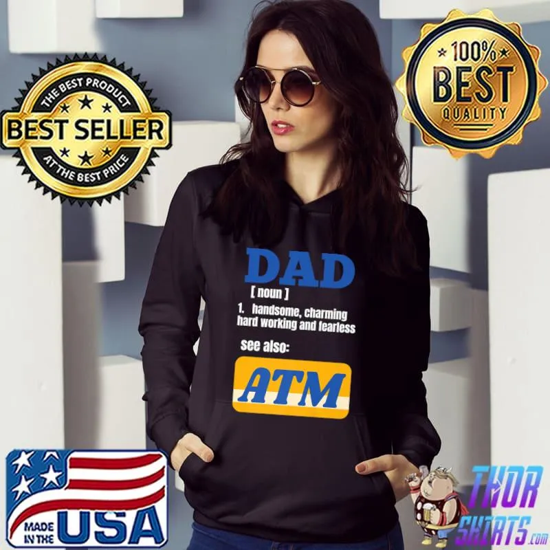 Mens Father's Day Funny Dad Definition Joke Papa Daddy Is ATM Premium T-Shirt
