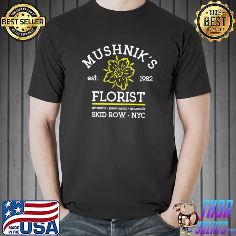 Mushnik's Florist 82 skid row NYC T-Shirt