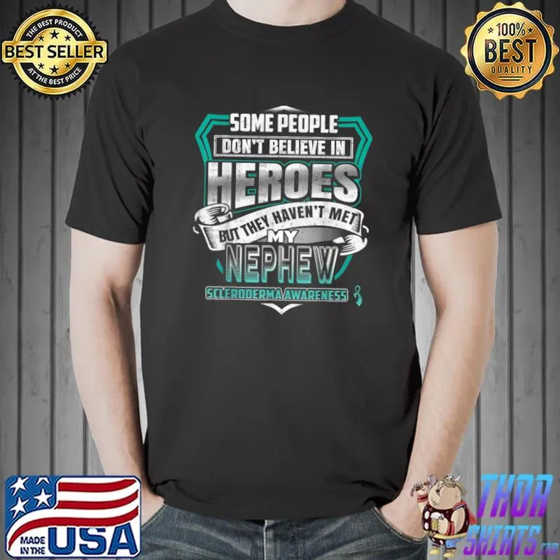 My Nephew is a Warrior - Scleroderma Awareness T-Shirt