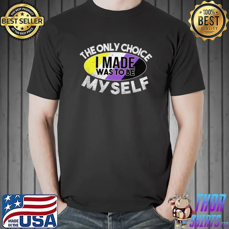 Non-Binary Only Choice Be Myself LGBT Enby Nonbinary Flag Premium T-Shirt