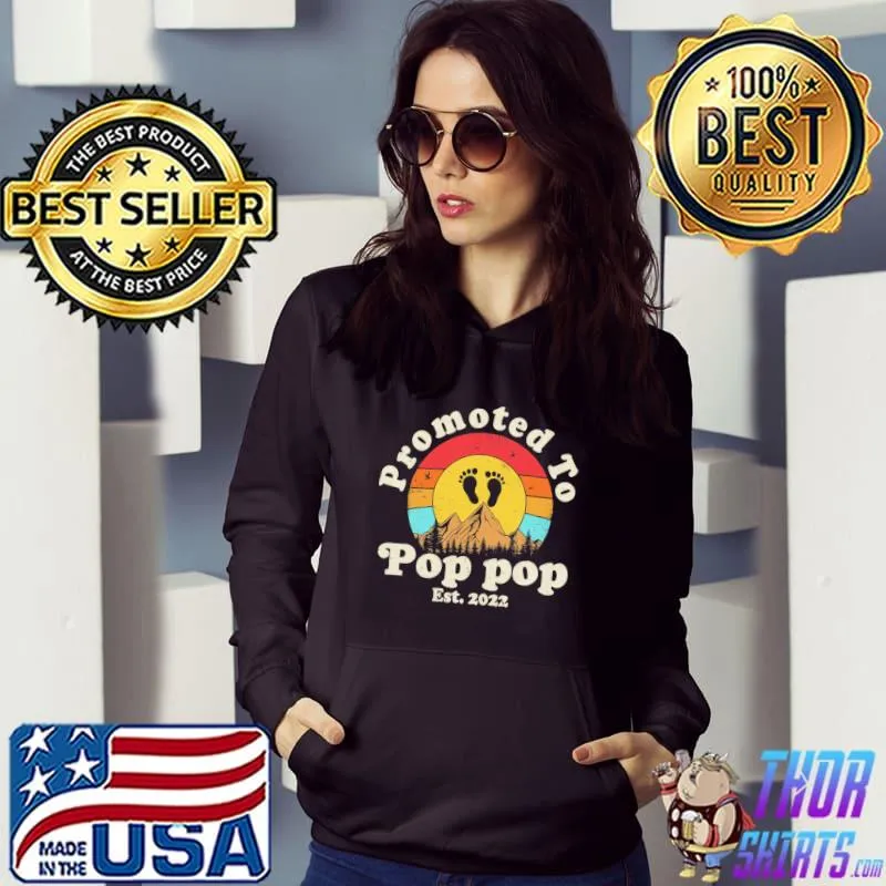 Promoted to pop pop est 2022 happy father's day shirt