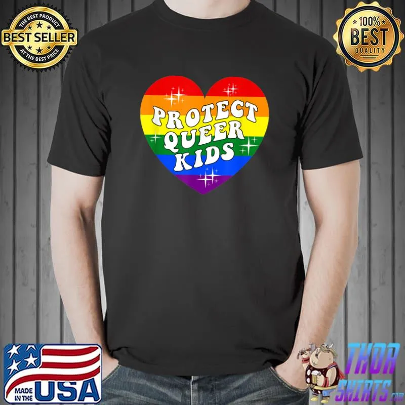 Protect Queer Kids LGBTQ Gay Pride Month Rainbow Heart LGBT T-Shirt