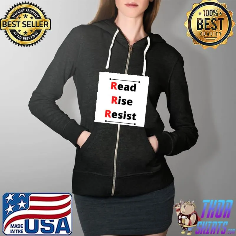 Read Rise Resist Classic T-Shirt Full Zip Hooded