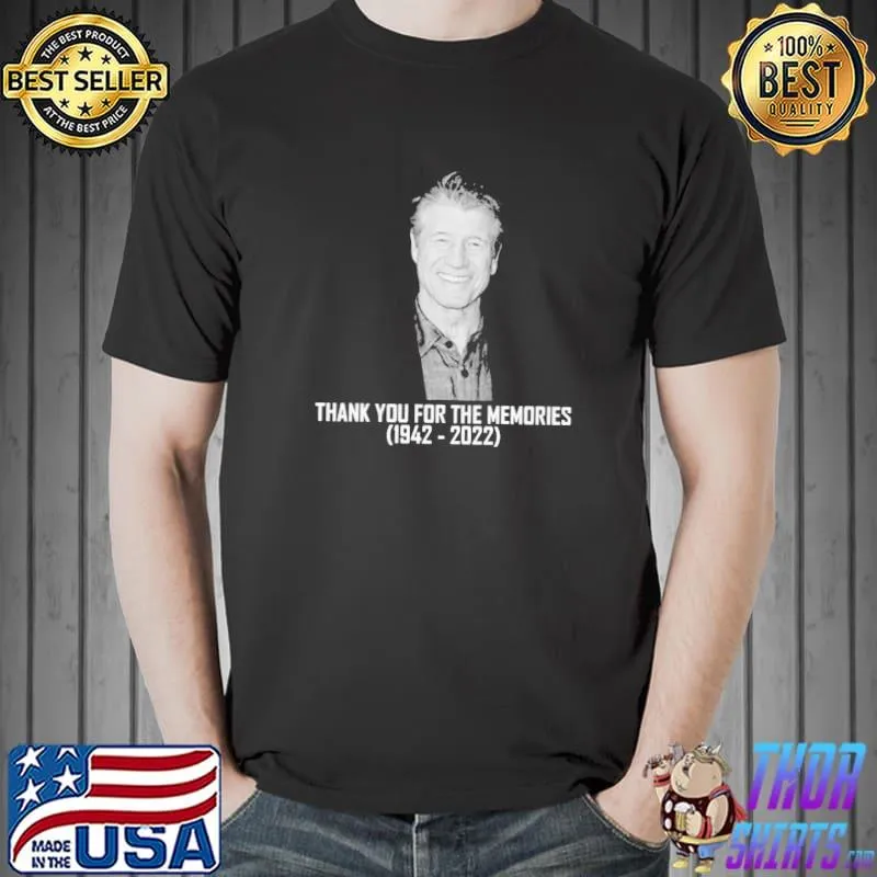 Remembering fred ward 19422022 thank you for the memories williamsfred shirt